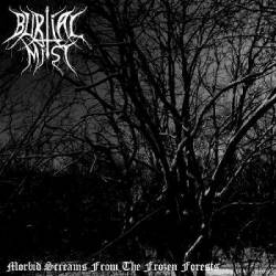 Burial Mist : Morbid Screams from the Frozen Forests